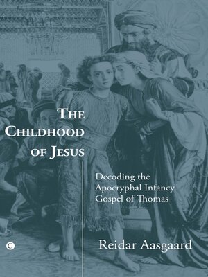 cover image of The Childhood of Jesus
